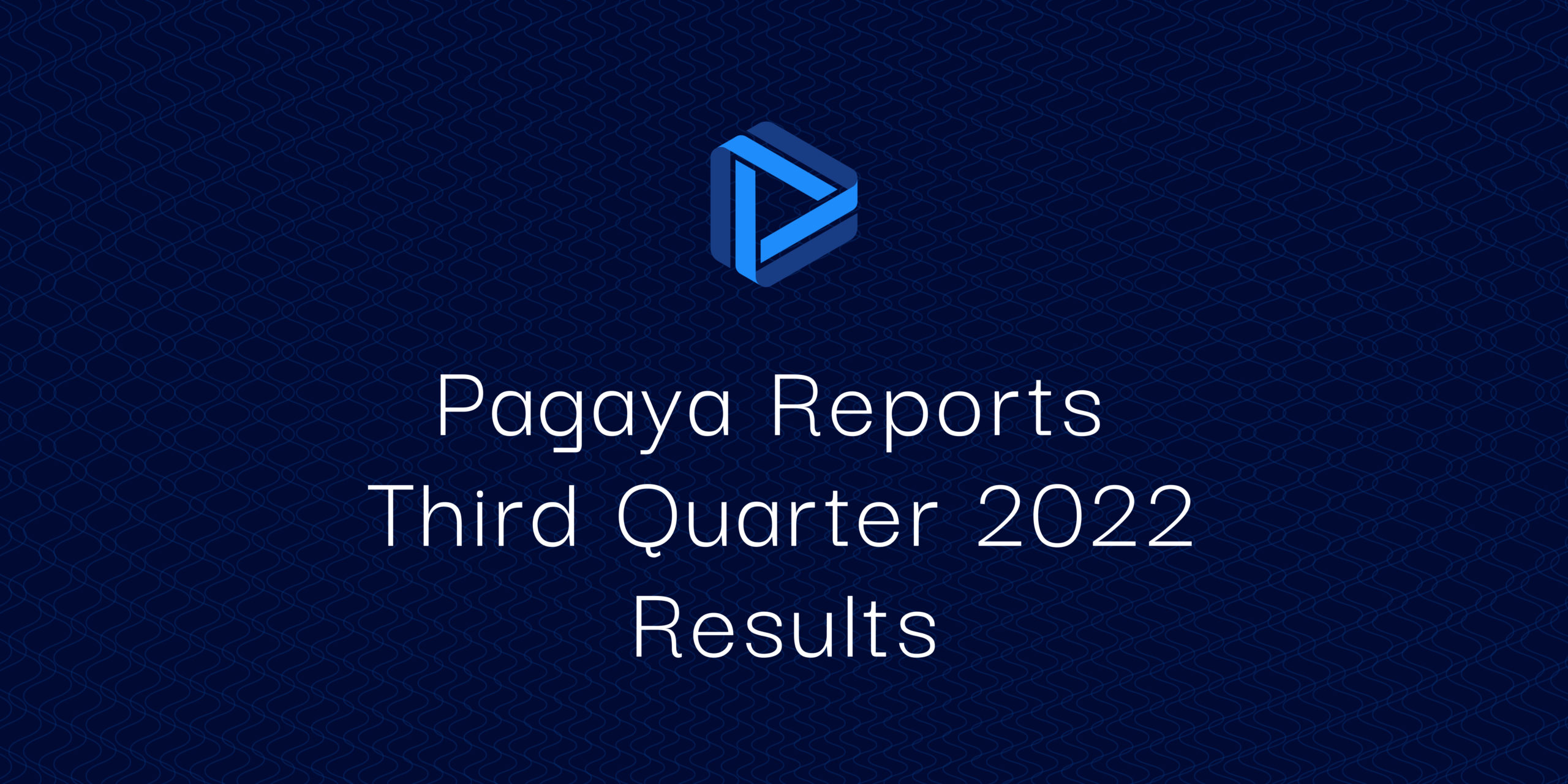 Pagaya Reports Third Quarter 2022 Results text on blue background with logo