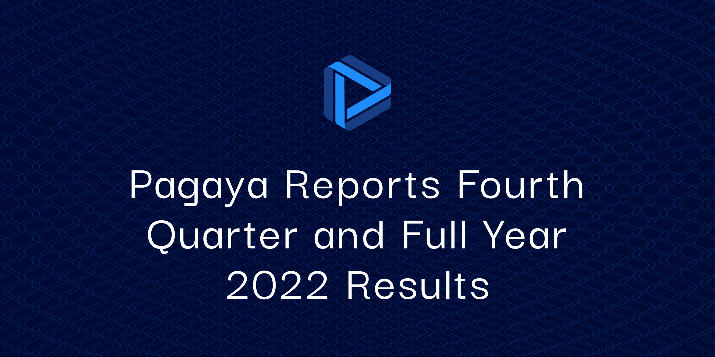 Pagaya Reports Fourth Quarter and Full Year 2022 Results text on a blue background with the Pagaya icon