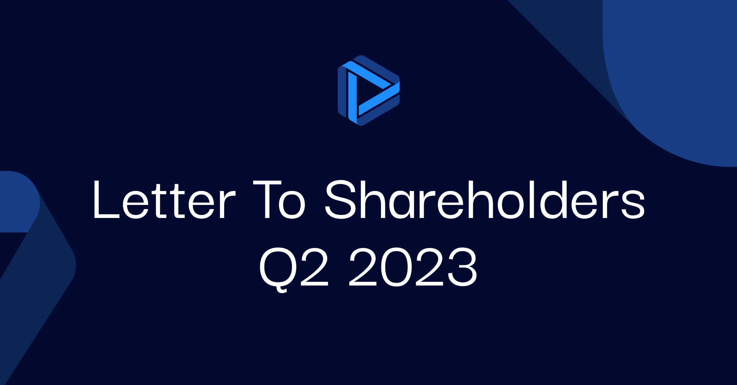 Letter to Shareholders Q2 2023