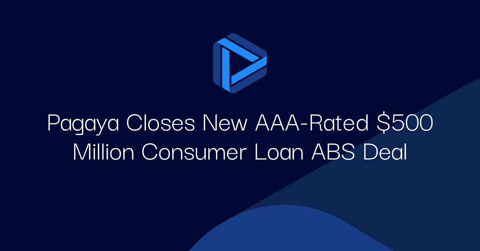 Pagaya Closes New AAA-Rated $500 Million Consumer Loan ABS Deal